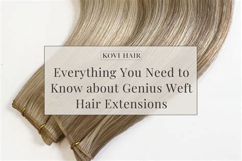 Weft Hair Extensions: 4 Things You Need to Know