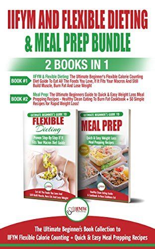 Weight Loss Bundle 2 Manuscripts IIFYM Flexible Dieting Low Carb Keto Diet Kindle Editon