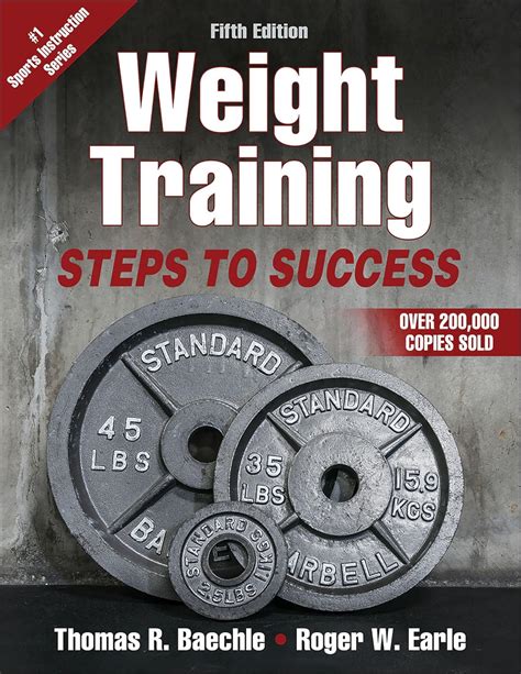 Weight Training: Steps to Success - 3rd Edition (Steps to Success Sports Series) Doc