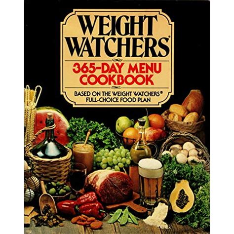 Weight Watchers 365-Day Menu Cookbook Based On The Weight Watchers Full-Choice Food Plan Epub