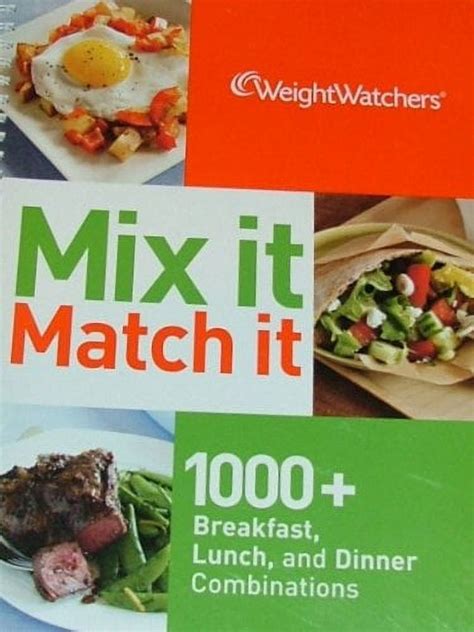 Weight Watchers Mix it Match it 1000 Breakfast Lunch and Dinner Combinations Reader