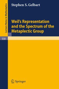 Weil's Representation and the Spectrum of the Metaplectic Group Epub