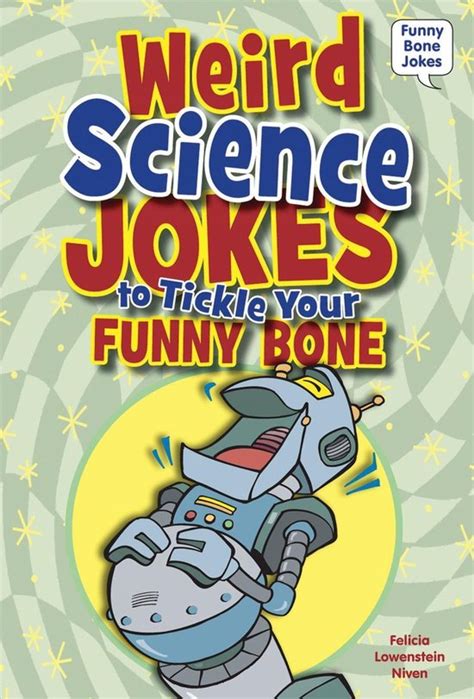 Weird Science Jokes to Tickle Your Funny Bone Reader