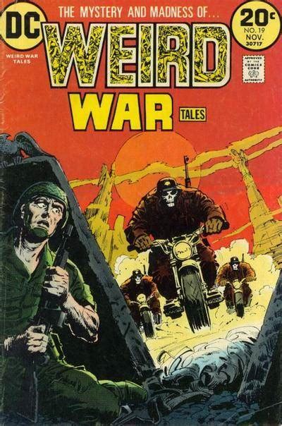 Weird War Tales The Mystery and Madness Of The Platoon That Wouldn t Die Vol 1 No 19 November 1973 Reader