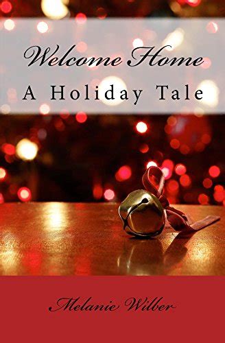 Welcome Home A Holiday Tale PDF