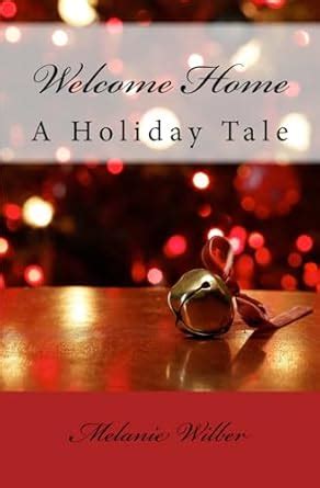 Welcome Home A Holiday Tale PDF