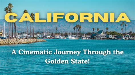 Welcome to California: A Cinematic Journey Through the Golden State