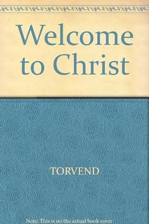 Welcome to Christ: A Lutheran Catechetical Guide Ebook Doc