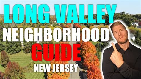 Welcome to Long Valley, New Jersey: A Comprehensive Guide to the County