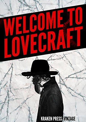 Welcome to Lovecraft The Early Works Illustrated Reader