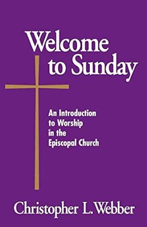 Welcome to Sunday: An Introduction to Worship in the Episcopal Church Doc