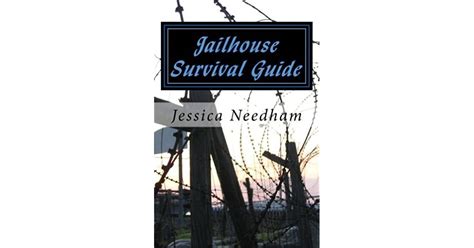 Welcome to the Big House: A Jailhouse Survival Guide