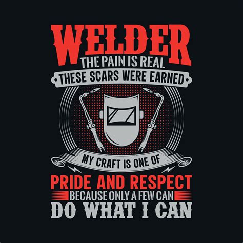 Welder T Shirts: The Ultimate Expression of Pride and Craftsmanship