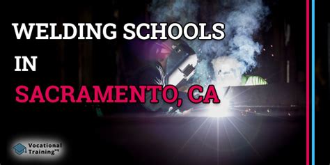 Welding Training Sacramento: Filling the Skills Gap in California's Capital Region