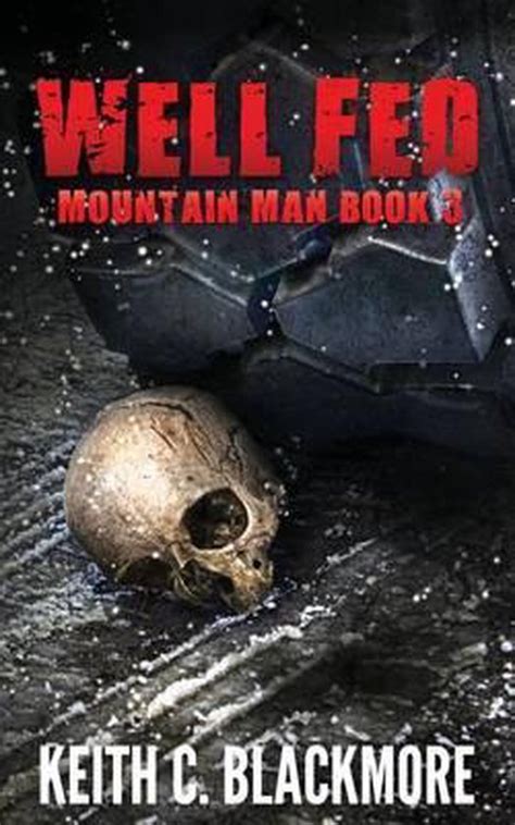 Well Fed Mountain Man Book 3 Volume 3 Kindle Editon