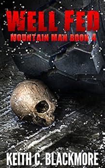 Well Fed Mountain Man Book 4 Epub