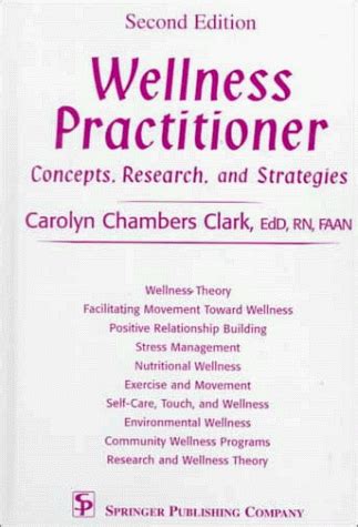 Wellness Practitioner Concepts Research and Strategies 2nd Edition Reader