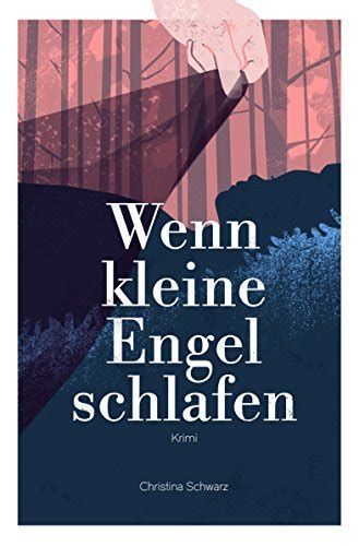 Wenn kleine Engel schlafen Kriminalroman Anderlech Krimi Volume 3 German Edition Doc