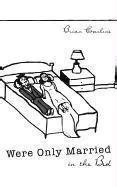 Were Only Married in the Bed Epub