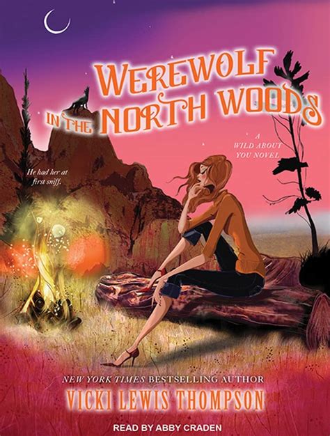 Werewolf in the North Woods A Wild About You Novel PDF