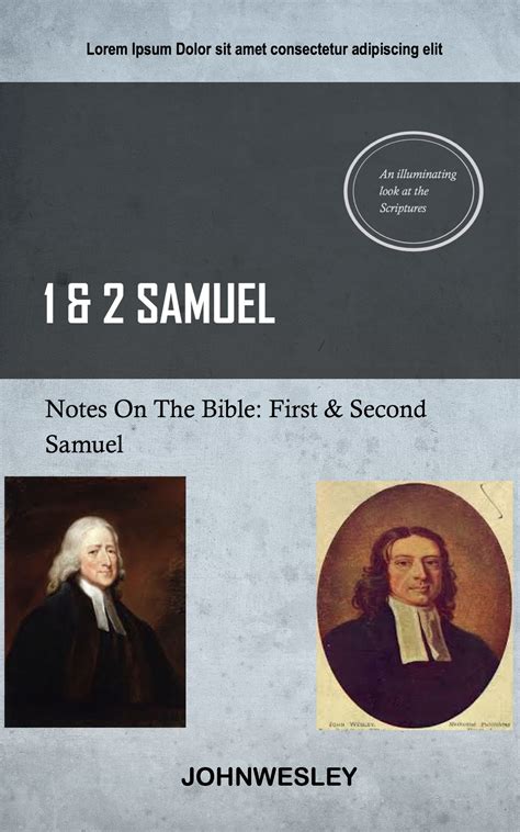 Wesley On 1st Samuel John Wesley s Notes On The BIble Reader