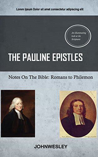 Wesley On Paul s Epistles John Wesley s Notes On The Bible PDF