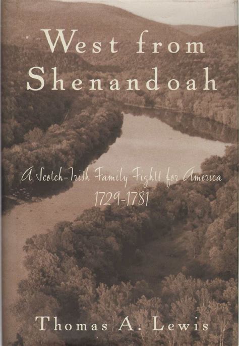 West From Shenandoah A Scotch-Irish Family Fights for America, 1729-1781, A Journal of Discovery Epub