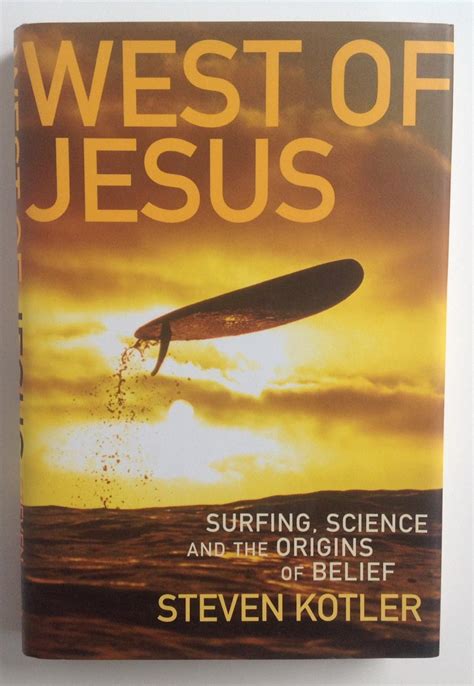 West of Jesus Surfing Science and the Origins of Belief PDF