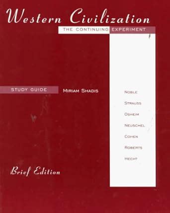 Western Civilization The Continuing Experiment Brief Edition Reader