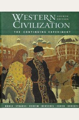 Western Civilization The Continuing Experiment Since 1789 Kindle Editon