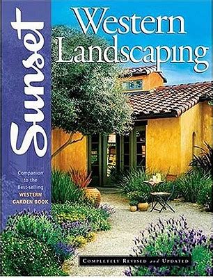 Western Landscaping Book Companion to the Best-Selling Western Garden Book Kindle Editon