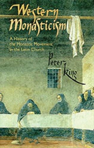 Western Monasticism A History of the Monastic Movement in the Latin Church Cistercian Studies Reader