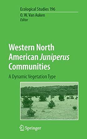 Western North American Juniperus Communities A Dynamic Vegetation Type Kindle Editon