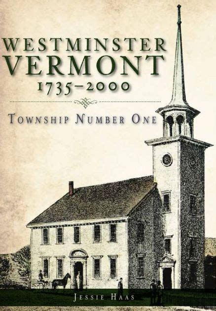 Westminster Vermont 1735-2000 Township Number One