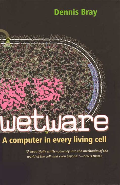 Wetware A Computer in Every Living Cell Kindle Editon