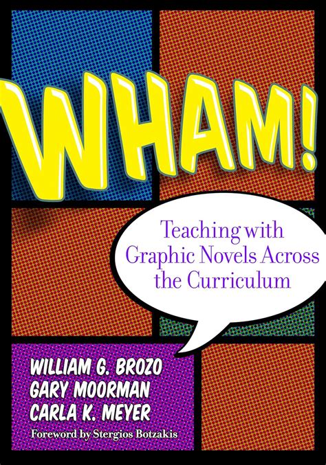 Wham Teaching with Graphic Novels Across the Curriculum Language and Literacy Series PDF