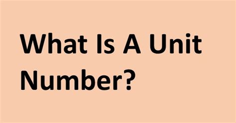 What's in a Unit Number?