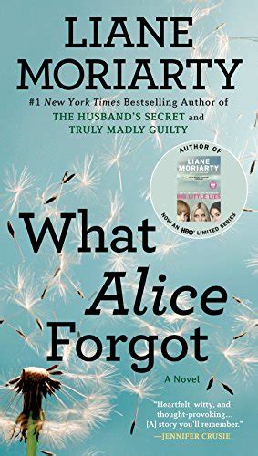 What Alice Forgot Liane Moriarty Doc