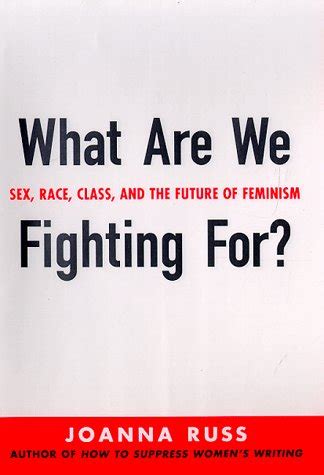 What Are We Fighting For Sex Race Class and the Future of Feminism Doc