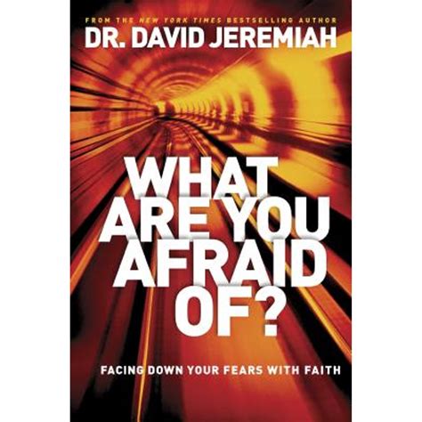 What Are You Afraid Of Facing Down Your Fears with Faith Kindle Editon