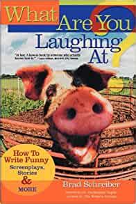 What Are You Laughing At?: How to Write Funny Screenplays, Stories, and More Epub