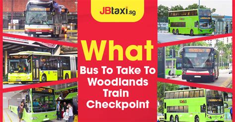 What Bus to Take to Woodlands Train Checkpoint