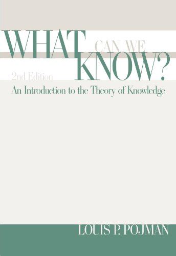 What Can We Know An Introduction to the Theory of Knowledge PDF
