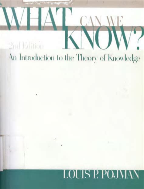 What Can We Know An Introduction to the Theory of Knowledge Reader