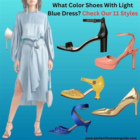 What Colour Shoes to Wear with a Light Blue Dress: A Comprehensive Guide to Elevate Your Style