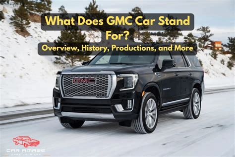 What Does Gmc Car Stand For