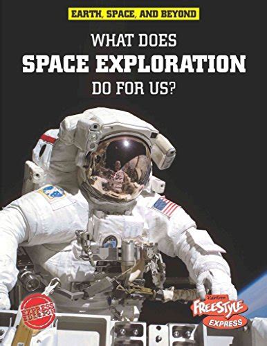 What Does Space Exploration Do for Us? Vol. 1 Reader