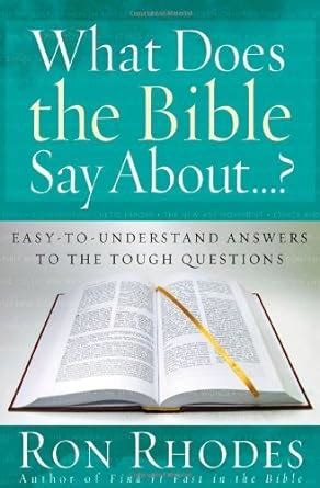 What Does the Bible Say About Easy-to-Understand Answers to the Tough Questions Doc