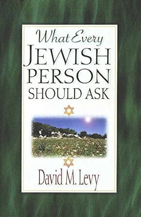 What Every Jewish Person Should Ask Kindle Editon