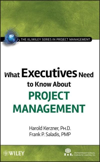 What Executives Need to Know About Project Management The IIL Wiley Series in Project Management Epub